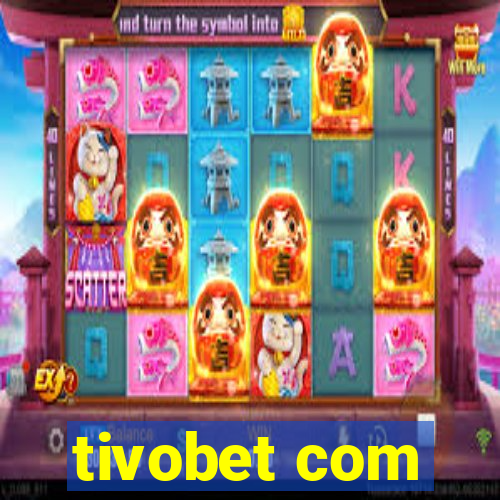 tivobet com